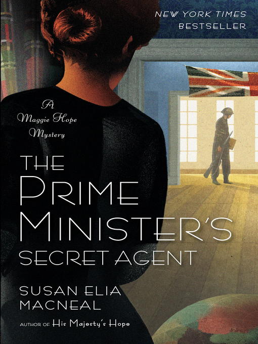 Title details for The Prime Minister's Secret Agent by Susan Elia MacNeal - Wait list